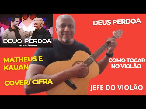 Deus Perdoa - Matheus e Kauan