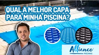 CAPA PARA PISCINA | Qual é a melhor