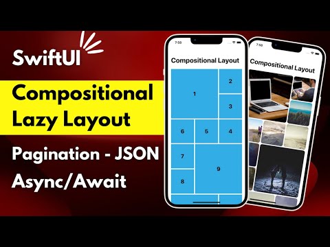 SwiftUI Lazy Compositional Layout - Pagination - JSON Parsing Async/Await - ViewBuilder - Xcode 13