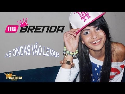 MC' Brenda - As Ondas vão levar