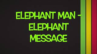 Elephant Man   Elephant Message               Diwalli Riddim 2014            CEV