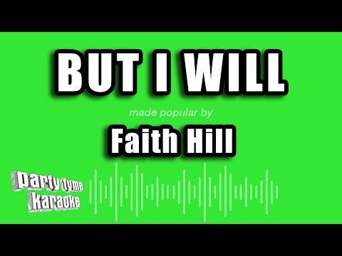But I Will - Faith Hill