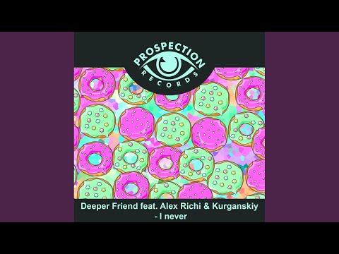 I Never (Original Mix)