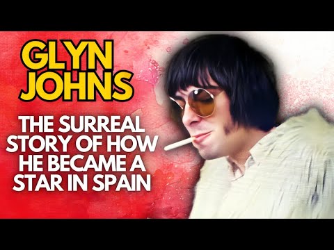 The Story of How Beatles/Stones Engineer Glyn Johns Became a Big Star in Spain (1967)