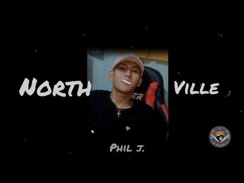 -NORTHVILLE 'PHIL J. (official audio) [PROD BY DJ.Medmessiah]