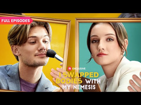 🔥I Swapped Bodies with My Nemesis FULL EPISODES | ReelShort