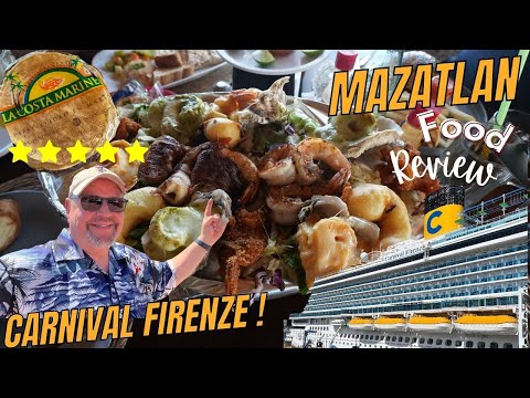 Thumbnail for Carnival Firenze - FOOD REVIEW at La Costa Marinera Restaurant, Mazatlan MX