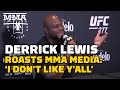 Derrick Lewis Roasts MMA Media: ‘I Don’t Like Y'All’ | UFC 277 | MMA Fighting
