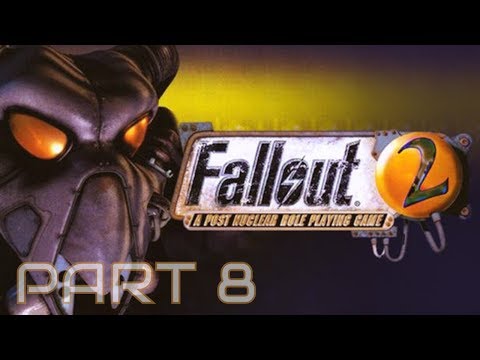 Fallout 2  - Toxic Caves, Vault 13, Military Base, Sierra Army Depot - Part 8