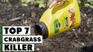 7 Must-Have Crabgrass Killers for Your Lawn