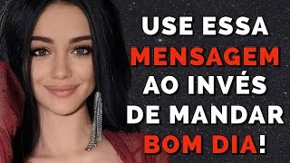 Nenhuma Mulher Resiste A Essas 3 MENSAGENS DE BOM DIA Para WhatsApp ( Mensagem de Bom Dia )