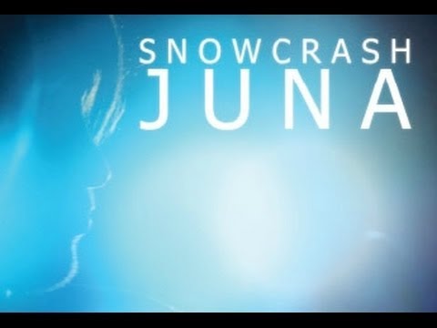 Snowcrash // Juna (Official VideoClip)