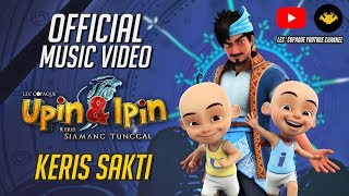 Keris Sakti Official MV - Fakhrul Razi (OST Upin &
