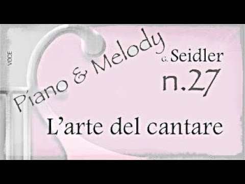 Seidler n.27 - Piano & Melody