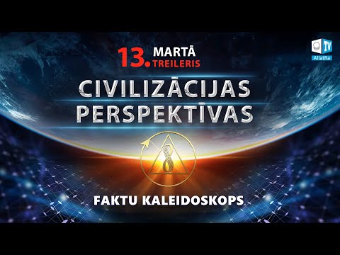 Civilizācijas perspektīva. Treileris | Faktu kaleidoskops 8