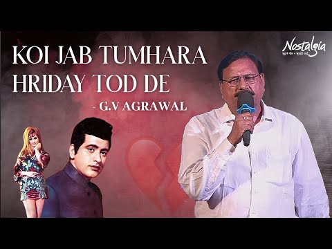 Koi Jab Tumhara Hriday Tod De | Purab Aur Paschim 1970 | Nostalgia Group JBP | Sung By :G.V. Agrawal