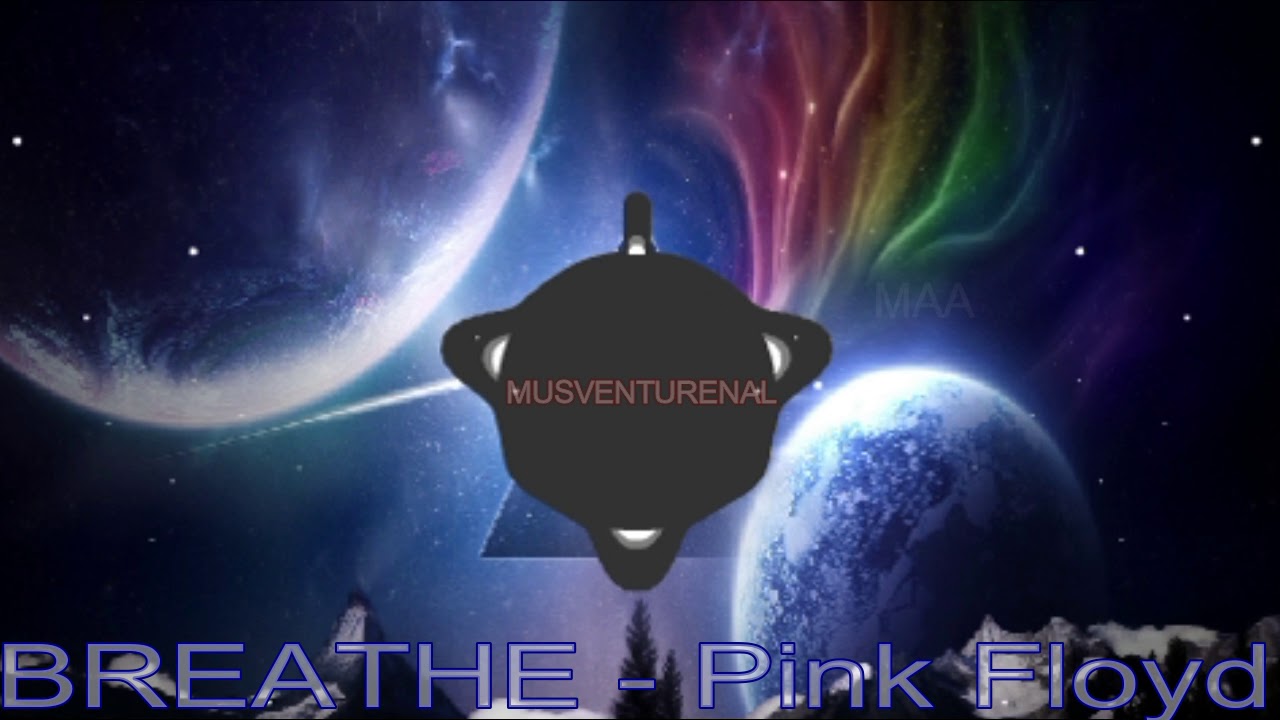 Pink Floyd - Breathe
