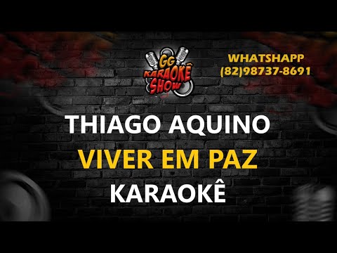 Thiago Aquino - Karaokê/ Viver em Paz