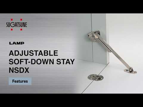 [FEATURE] Learn More About our ADJUSTABLE SOFT-DOWN STAY NSDX  - Sugatsune Global