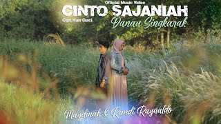 Download lagu MAYDINAH & RANDI RAYNALDO - CINTO SAJANIAH DANAU SINGKARAK mp3