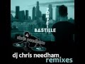Bastille - Pompeii (DJ Chris Needham Club Mix ...