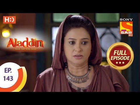 Aladdin - Ep 143 - Full Episode - 4th March, 2019