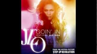 Jennifer Lopez Ft. Flo Rida - Goin&#39; In (Jacob Plant Remix)