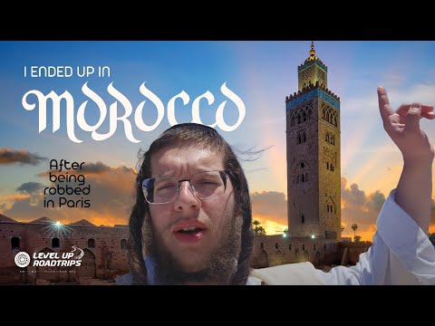 From a Nightmare in Paris to a Surprise in Morocco! | Yiddish
