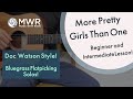 More Pretty Girls Than One  -  Beginner Guitar Lesson! Doc Watson Style!