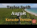 Taylor Swift - August Karaoke Version