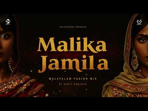 Malika Jamila - Malayalam Fusion Mix | Nabzy Nabuhan | Yen Recordz #fusion #edm #music #nabzynabuhan