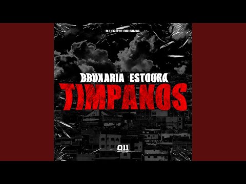 Bruxaria Estoura Timpanos