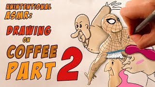 Unintentional ASMR ☕✍️ Drawing on Coffee Stains Part 2 (funny, deep voice)