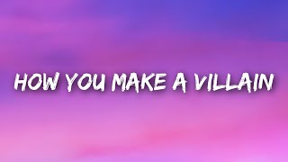 emlyn - that's how you make a villain (Lyrics)