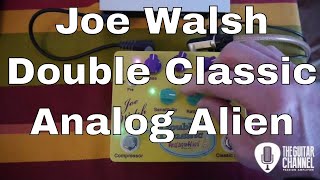 Video thumbnail for Joe Walsh Double Classic pedal from Analog Alien, overdrive and compressor by La Chaîne Guitare