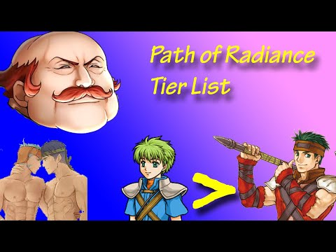 Fire Emblem: Path of Radiance Tier List: Quick, Dirty, and Bad