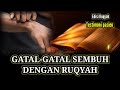 Sembuh Dari Gatal Gatal Sekali Ruqyah