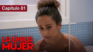 La Unica Mujer - Cap 81 - Amor Prohibido por familias enemigas - Doblado en español - HD