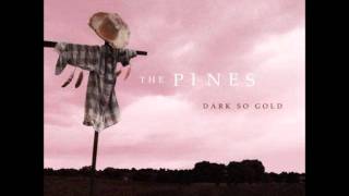 Musik-Video-Miniaturansicht zu Be There in Bells Songtext von The Pines