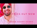 Sauda Khara Khara Lyrics | Diljit Dosanjh, Sukhbir and Dhvani New Song 2019 Hindi HD