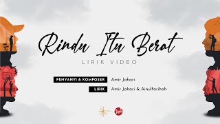 Download lagu RINDU ITU BERAT - AMIR JAHARI (LIRIK VIDEO) mp3 Download lagu RINDU ITU BERAT - AMIR JAHARI (LIRIK VIDEO) mp3