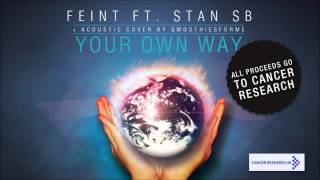 Feint - Your Own Way (Cancer Research Release)