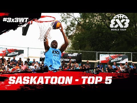 TOP 5 - FIBA 3x3 World Tour Saskatoon Masters 2017