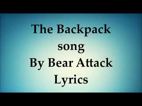 The Backpack Song by Bear Attack lyrics
