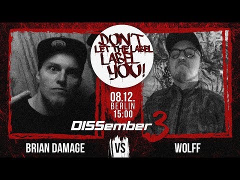Brian Damage vs Wolff