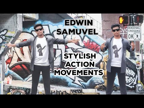 Edwin samuvel Stylish Action Movements|Edwin Freaker|