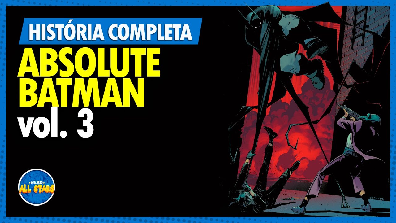 O BATMAN SE VENDEU?! ABSOLUTE BATMAN #3 | História Completa