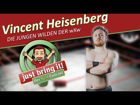#097: Vincent Heisenberg - Die jungen Wilden der wXw
