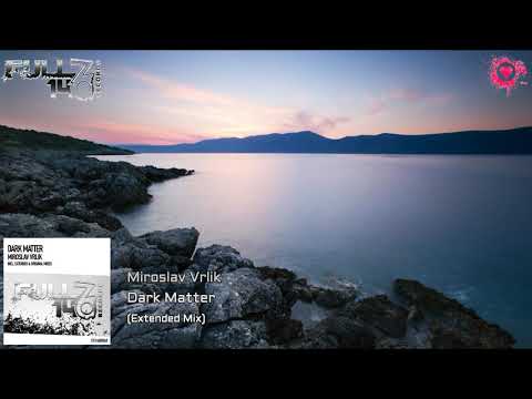 Miroslav Vrlik - Dark Matter (Extended Mix) [Full On 140 Records]