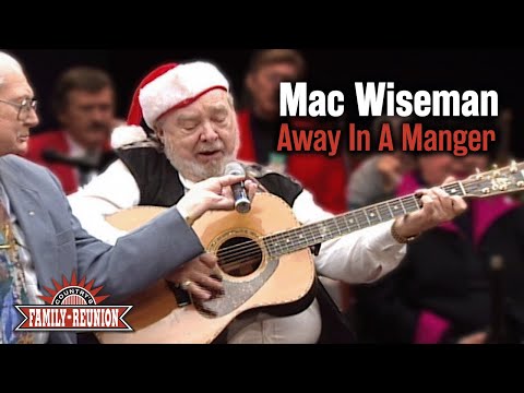 Mac Wiseman sings "Away In A Manger"